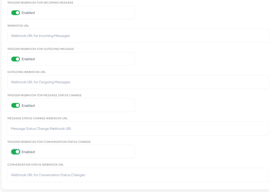 Webhook tab with all four triggers and their URL fields: Trigger Webhook for Incoming Message with Webhook URL for Incoming Messages, Trigger Webhook for Outgoing Message with Outgoing Webhook URL, Trigger Webhook for Message Status Change with Message Status Change Webhook URL, and Trigger Webhook for Conversation Status Change with Conversation Status Webhook URL