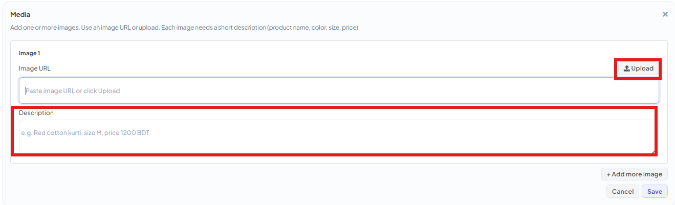 Media panel with an Image URL field, an Upload button, a Description field with placeholder text: e.g. Red cotton kurti, size M, price 1200 BDT, and an Add more image button