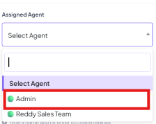 Select Agent dropdown showing Admin and Reddy Sales Team as options, Admin highlighted